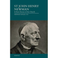 St. John Henry Newman: A New Doctor of the Church