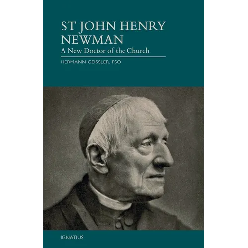 St. John Henry Newman: A New Doctor of the Church