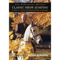 Classic Show Jumping: The de Nemethy Method