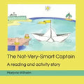 The Not-Very-Smart Captain: A reading and activity story