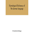 Etymological dictionary of the German language