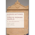 Associations in the Greco-Roman World: A Sourcebook
