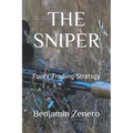The Sniper: Forex Trading Stratsgy