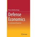 Defense Economics: An Institutional Perspective