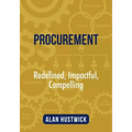 Procurement: Redefined, Impactful, Compelling