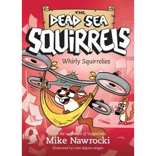 Whirly Squirrelies