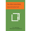 The Oera Linda Book: From a Manuscript of the Thirteenth Century (1876)