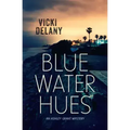 Blue Water Hues