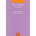 Theory and Politics: Studies in the Development of Critical Theory