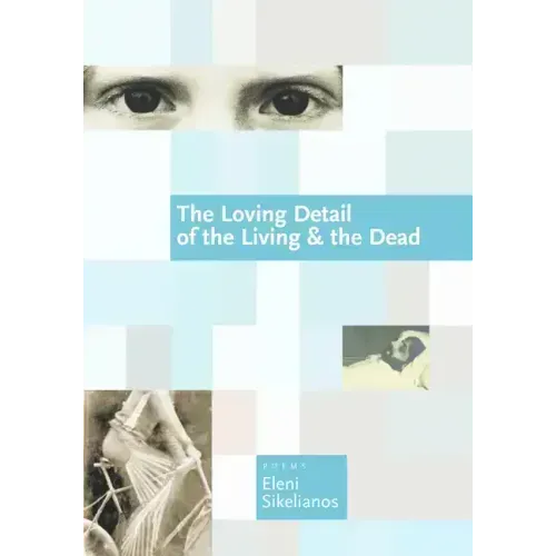 The Loving Detail of the Living & the Dead