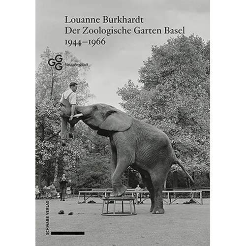 Der Zoologische Garten Basel 1944-1966: Ein Selbstverstandnis Im Wandel