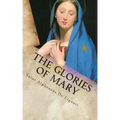 The Glories of Mary
