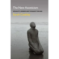 The New Asceticism: Sexuality, Gender and the Quest for God