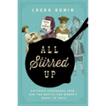 All Stirred Up: Suffrage Cookbooks, Food, and the Battle for Women's Right to Vote