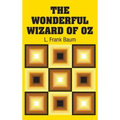 The Wonderful Wizard of Oz