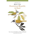 Field Guide to the Birds of the Dominican Republic and Haiti
