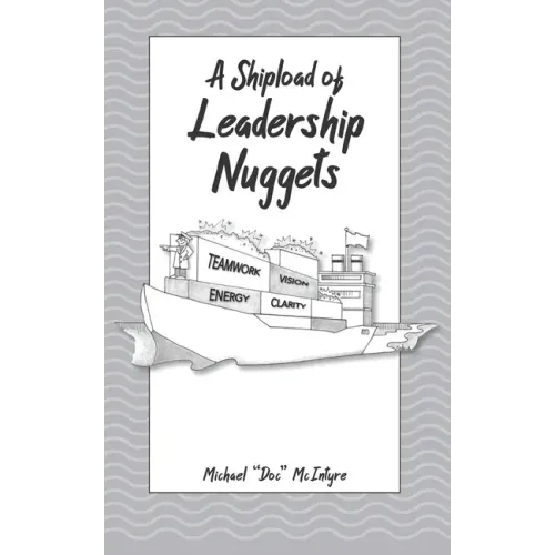 A Shipload of Leadership Nuggets
