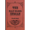 The Half-Blood Indian