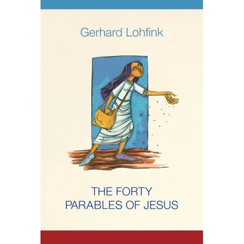 The Forty Parables of Jesus