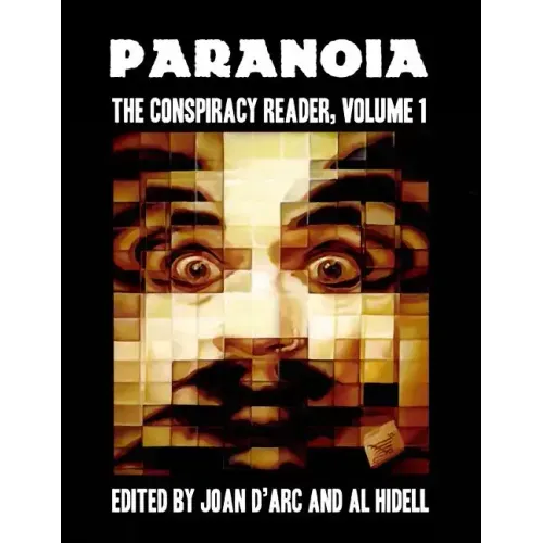 Paranoia: The Conspiracy Reader, Volume 1