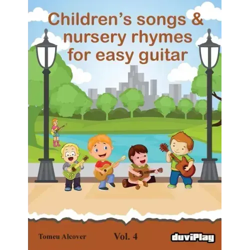 Children's songs & nursery rhymes for easy guitar. Vol 4.