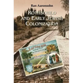 Rothschild and Early Jewish Colonization in Palestine