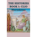 The Histories Book 1: Clio
