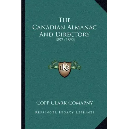 The Canadian Almanac and Directory: 1892 (1892)