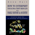 How to Interpret Your DNA Test Results For Family History