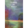 Echoing the Silence