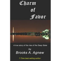 Charm of Favor: A true story of the rise of the Clinton Crime Syndicate