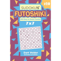 Sudoku Futoshiki - 200 Easy to Master Puzzles 7x7 (Volume 20)