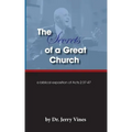 The Secrets of a Great Church: A Biblical Exposition of Acts 2:37-47