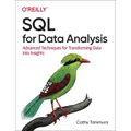 SQL for Data Analysis: Advanced Techniques for Transforming Data Into Insights