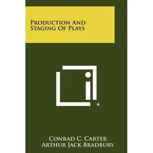 Production And Staging Of Plays