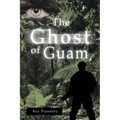 The Ghost of Guam