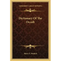 Dictionary of the Occult