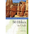 Explorer's Guide 50 Hikes in Utah