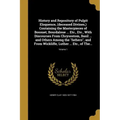 History and Repository of Pulpit Eloquence, (deceased Divines, ) Containing the Masterpieces of Bossuet, Bourdaloue ... Etc., Etc., With Discourses Fr