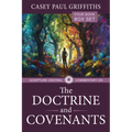 The Scripture Central Commentary on the Doctrine & Covenants