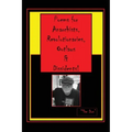 Poems for Anarchists, Revolutionaries, Outlaws & Dissidents!