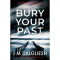 Bury Your Past