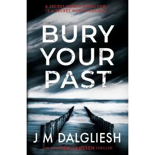 Bury Your Past
