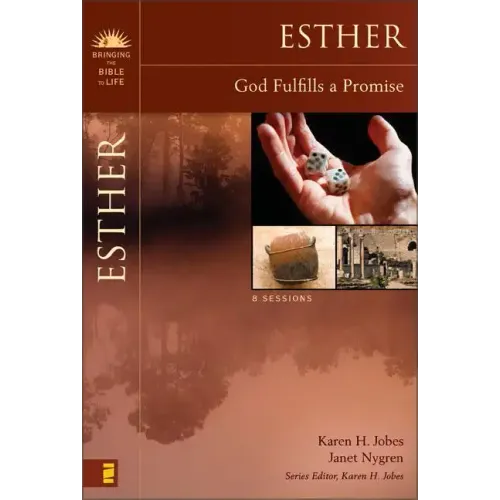 Esther: God Fulfills a Promise Study Guide