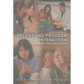 Patient Provider Interaction: A Global Health Communication Perspective
