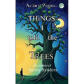Things I Told the Trees