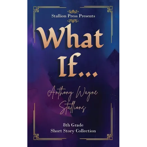 What If... A Middle School Collection