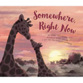 Somewhere, Right Now