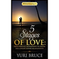 5 Stages of Love: From Personal Development to Deeper and Longer Lasting Relationships: Welationship 1