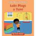 Luke Plays a Tune
